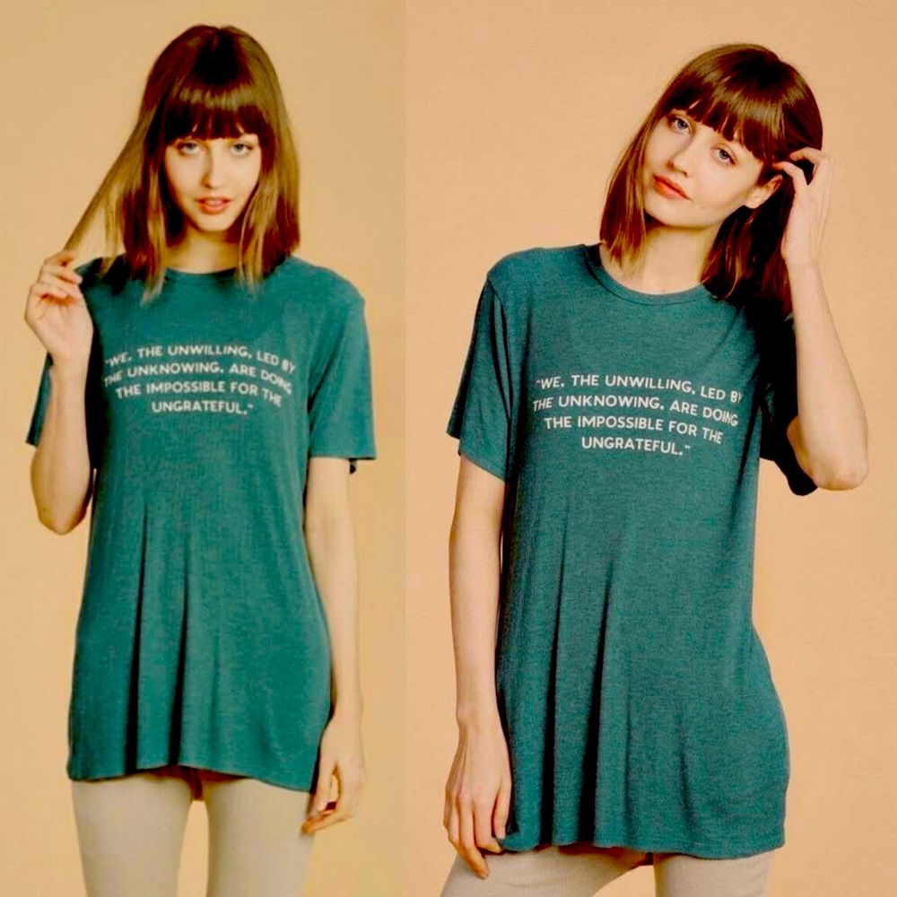 BOGO 💖 NWOT Wildfox Green T-Shirt “We the unwilling”